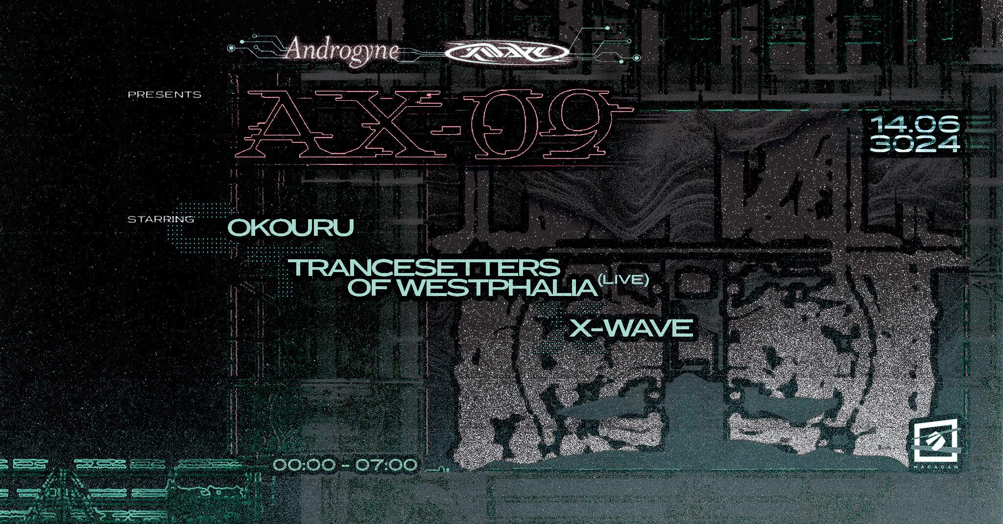 Mission AX-09 • Okouru ~ Trancesetters of Westphalia (live) ~ X-Wave - Página frontal