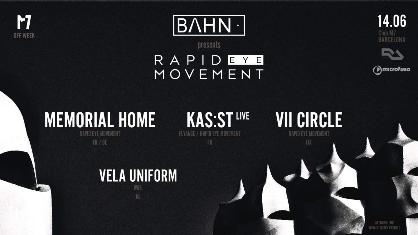 [SOLD OUT] BAHN· OFF Week Pres.: Rapid Eye Movement Showcase - Página frontal