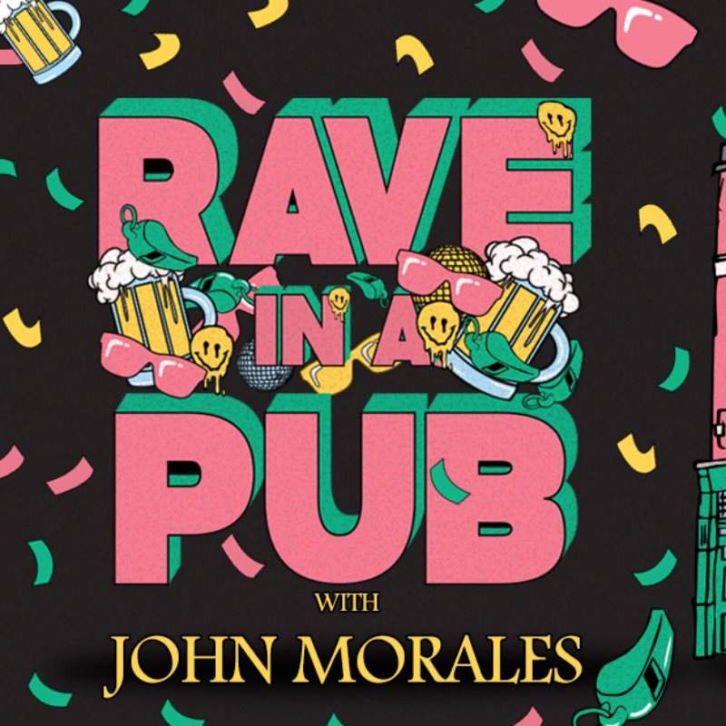 Rave In A Pub: John Morales - Página frontal
