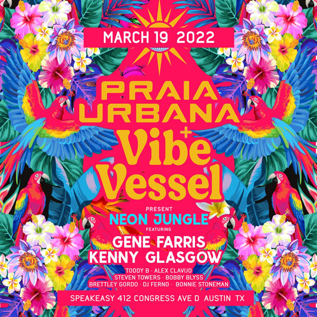 Praia Urbana + Vibe Vessel present Neon Jungle W/ Kenny Glasgow & Gene Farris - Página frontal