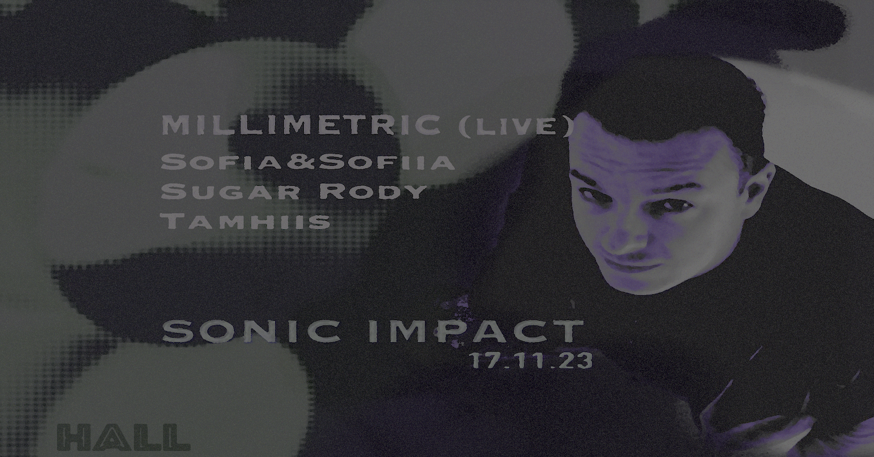 SONIC IMPACT: Millimetric FX (live) - フライヤー表