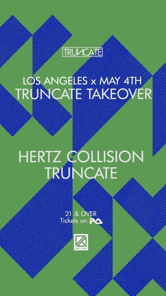 Truncate Takeover feat Hertz Collision - フライヤー表