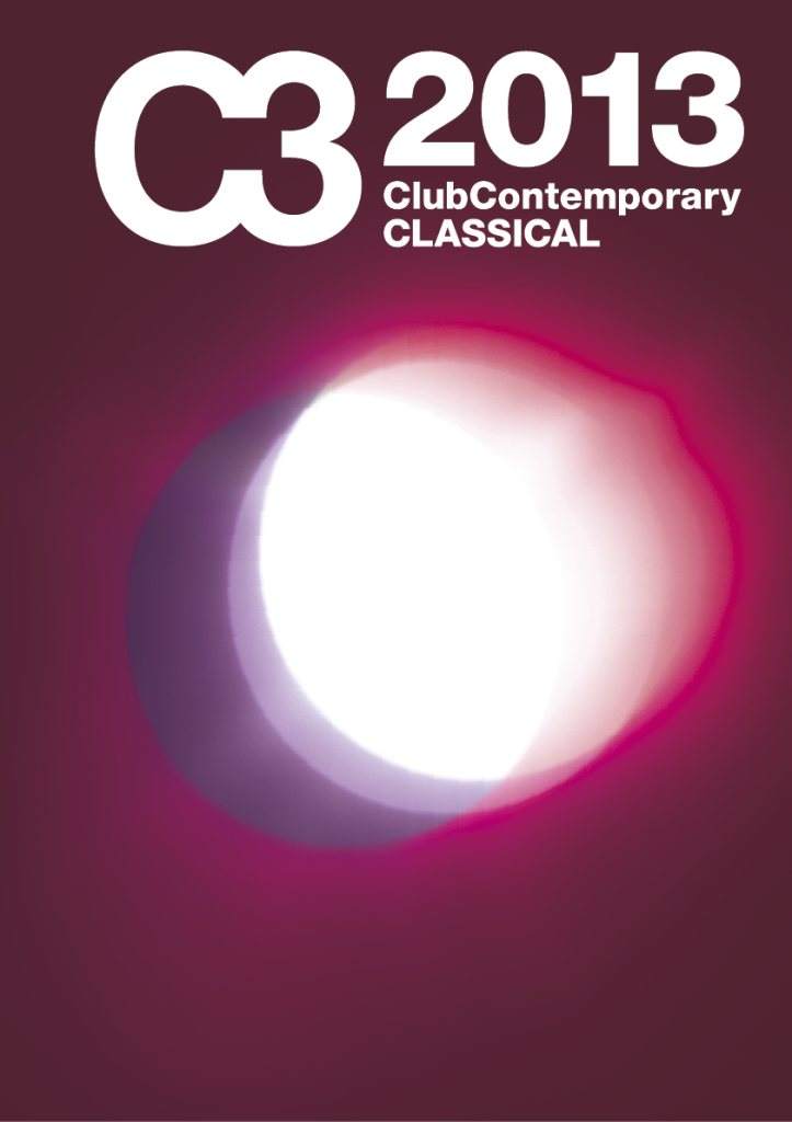C3 Festival - Club Contemporary Classical - フライヤー表