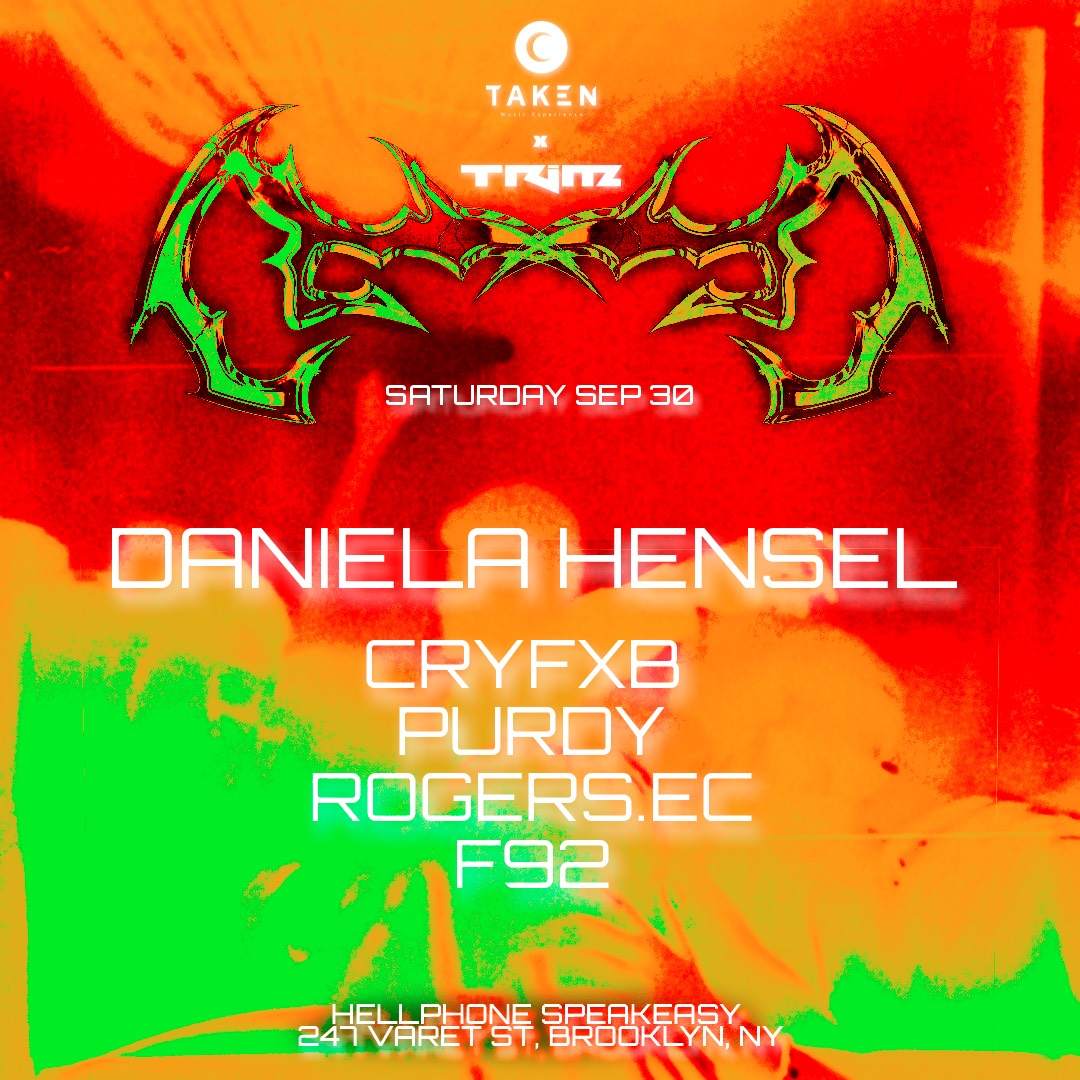 Trim X Taken presents: Daniela Hensel with support from CRYFXB, Purdy, Rogers.ec, F92 - フライヤー裏