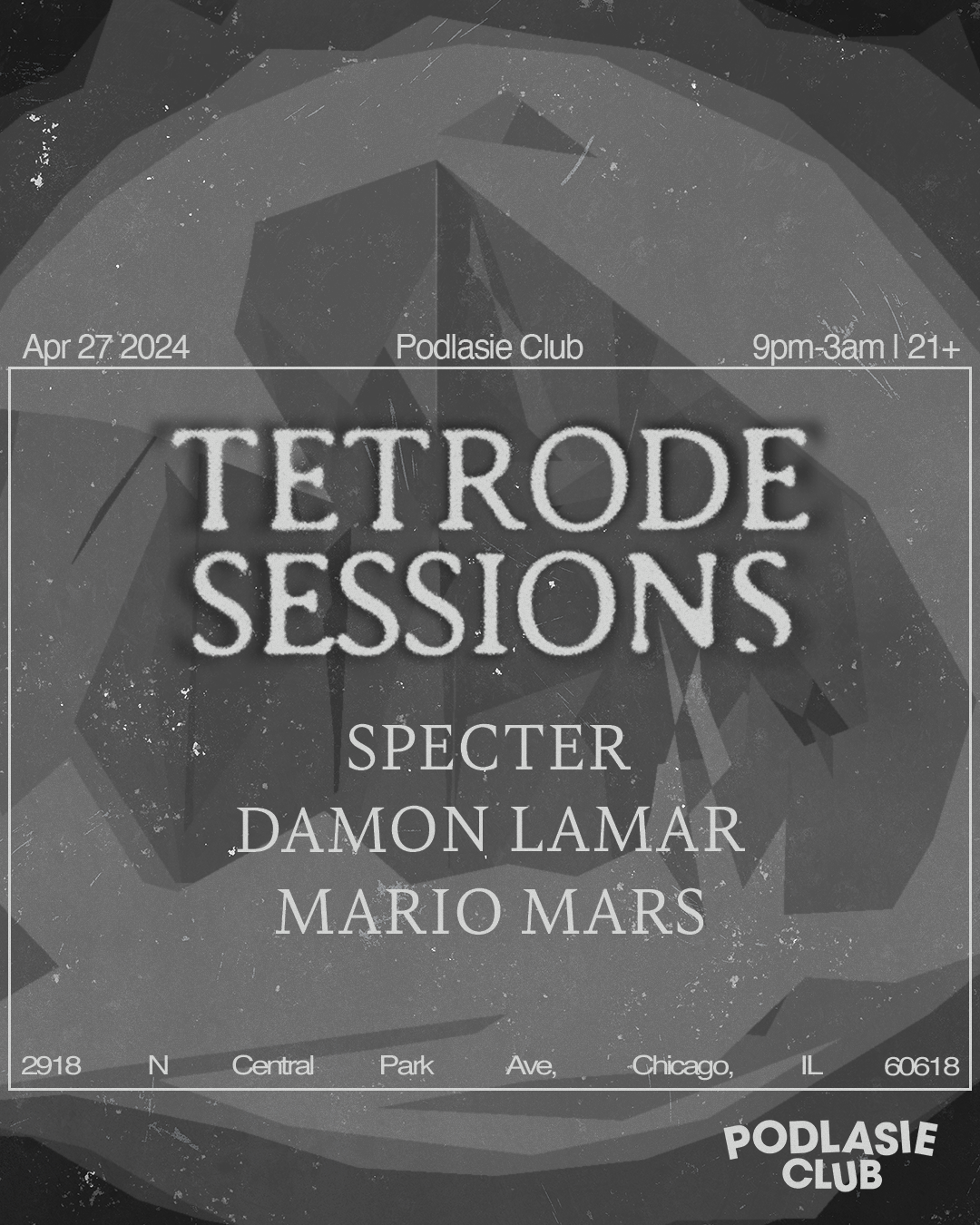 Tetrode Sessions: Specter, Damon Lamar, Mario MARS - フライヤー表