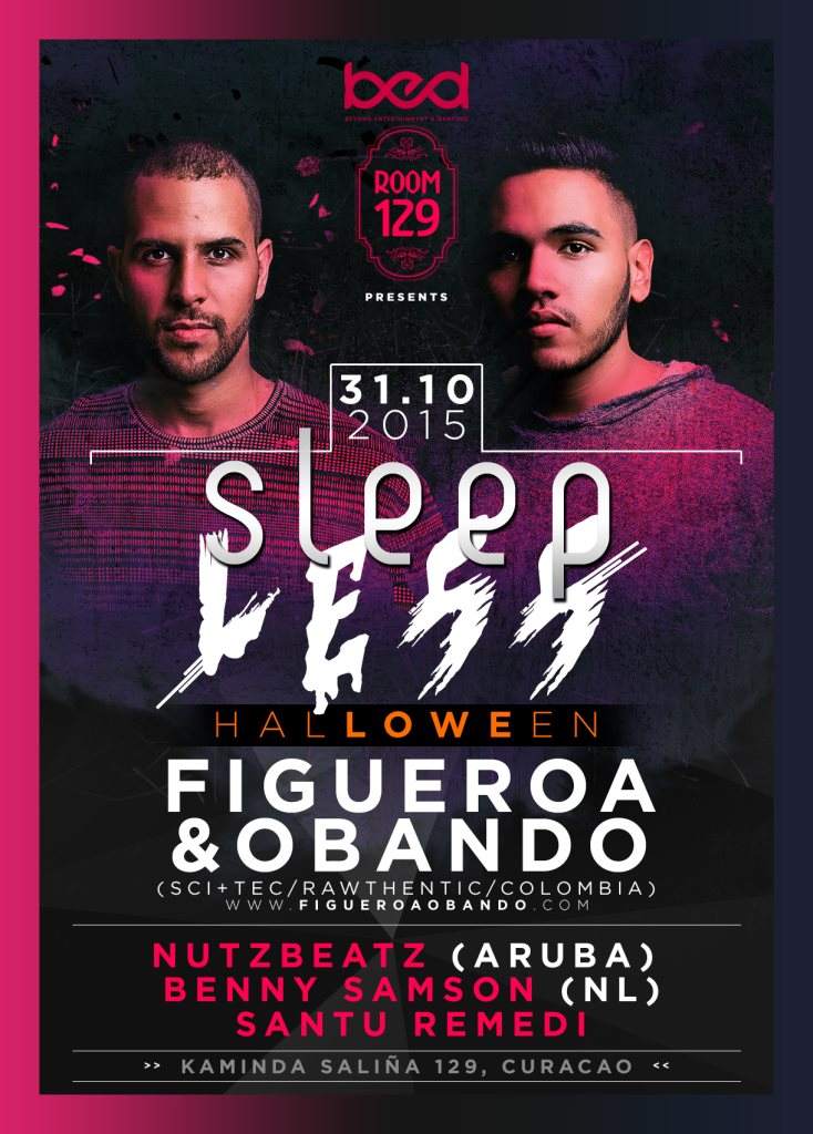 Bed & Room 129 presents: Sleep Less with Figueroa & Obando - フライヤー表