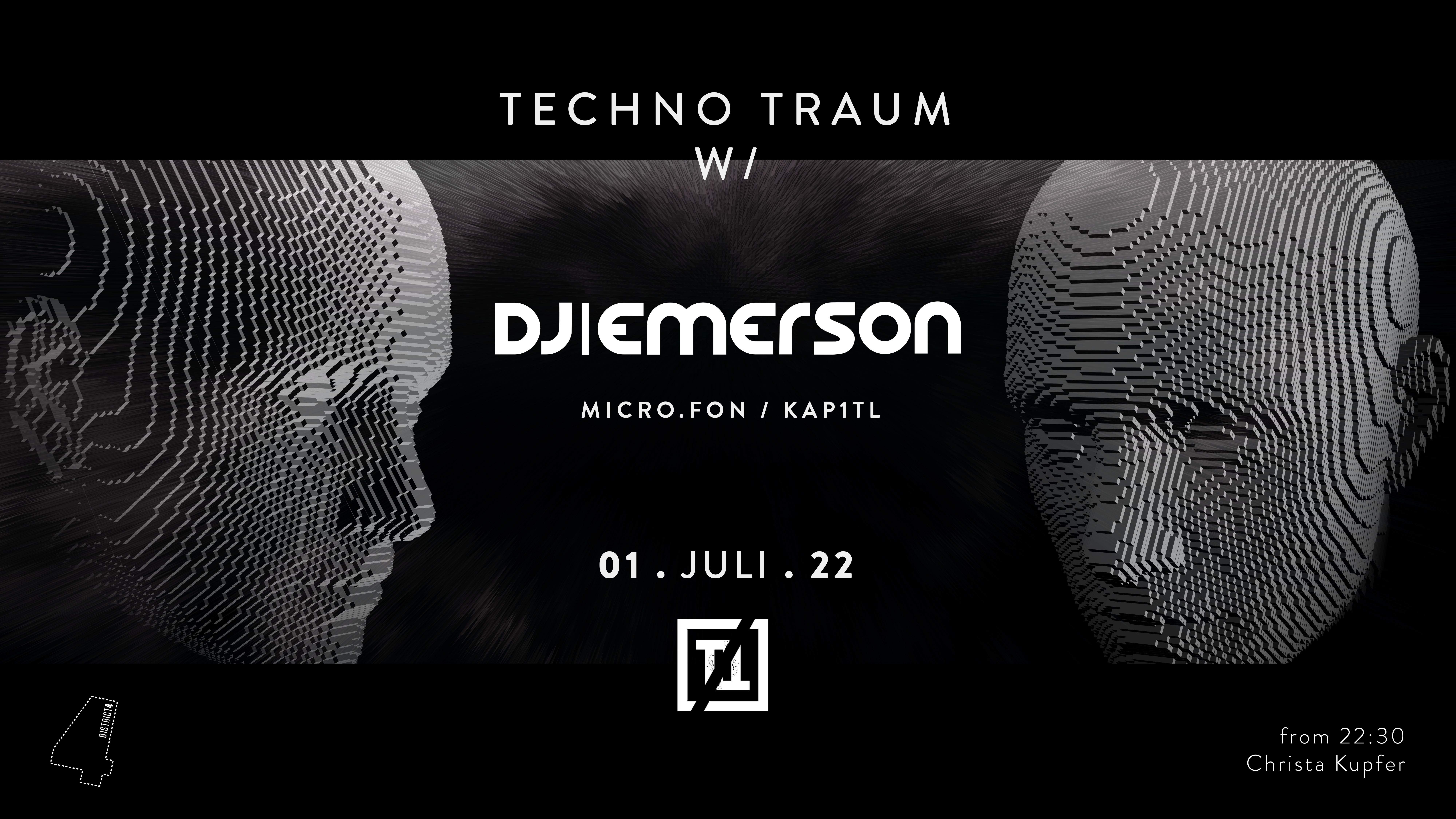Techno Traum w / DJ Emerson [ Micro.fon - Kap1tl ] - フライヤー表