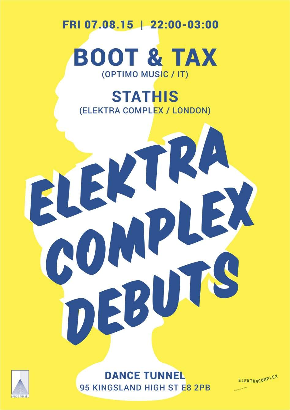 Elektra Complex Debuts with Boot & Tax - フライヤー表