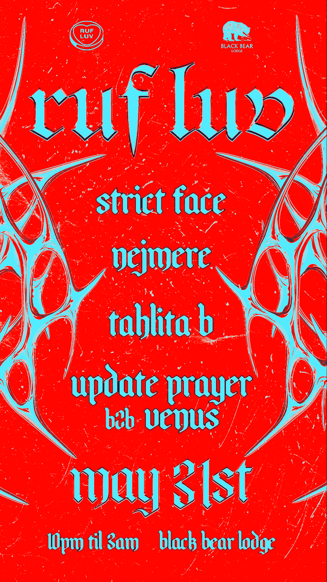 RUF LUV ♡ Strict Face, Nejmere, Update Prayer + venus and Tahlita B - フライヤー表
