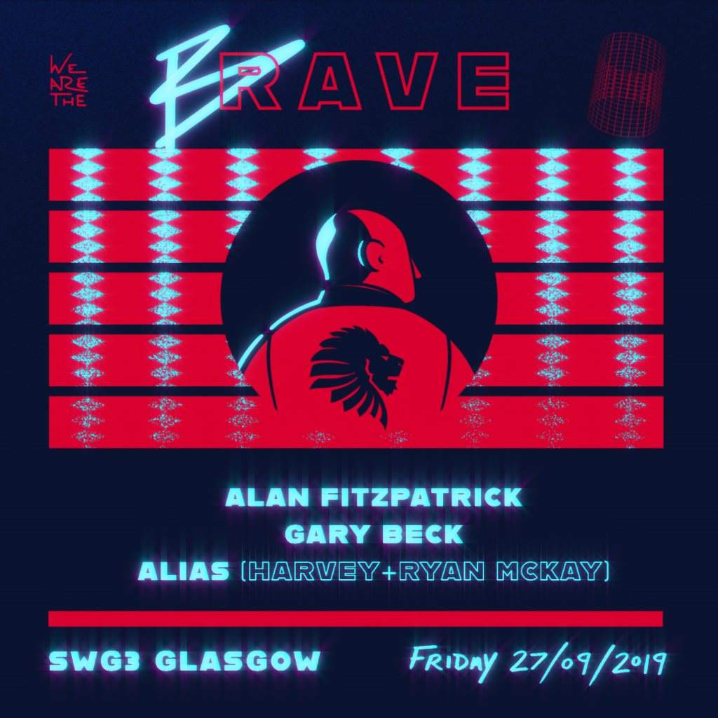 We Are The Brave with Alan Fitzpatrick, Gary Beck, Alias (Harvey & Ryan Mckay) - フライヤー表