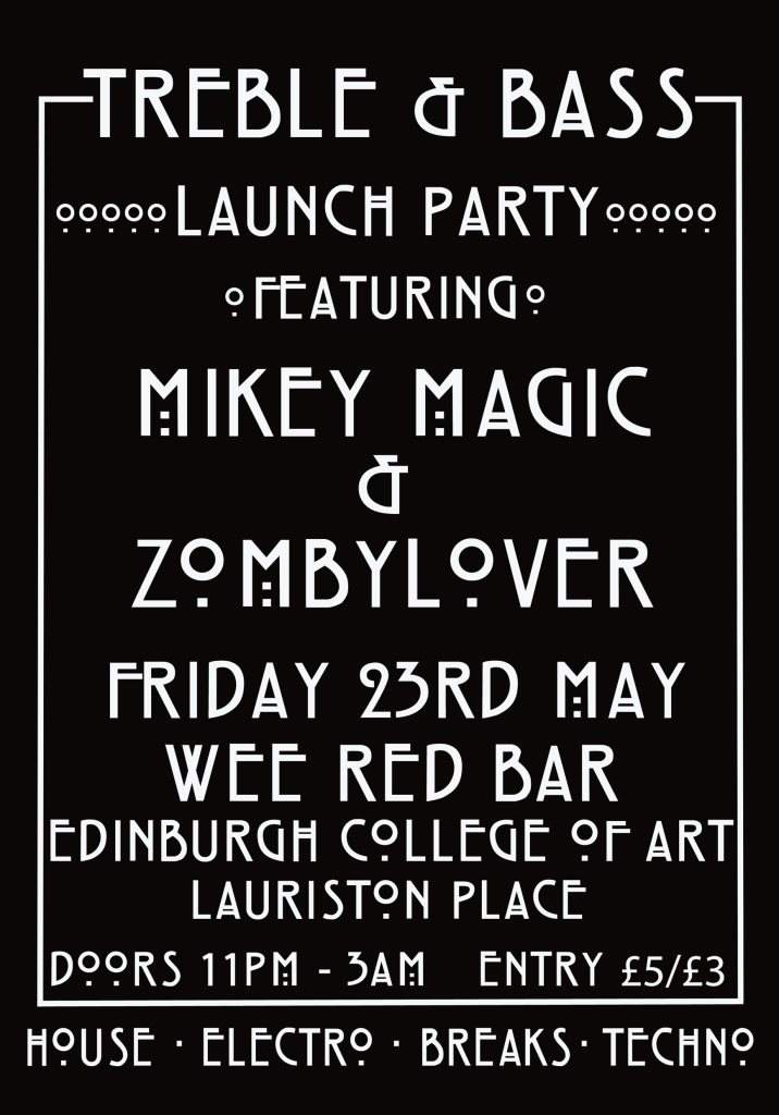 Treble & Bass Launch Party with Zombylover & Mikey Magic - Página trasera