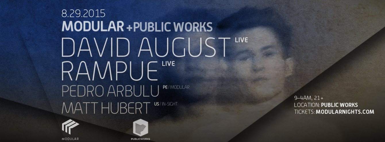 Modular + Public Works Feat. David August (Live), Rampue (Live) & Oceanvs Orientalis (Live) - フライヤー表