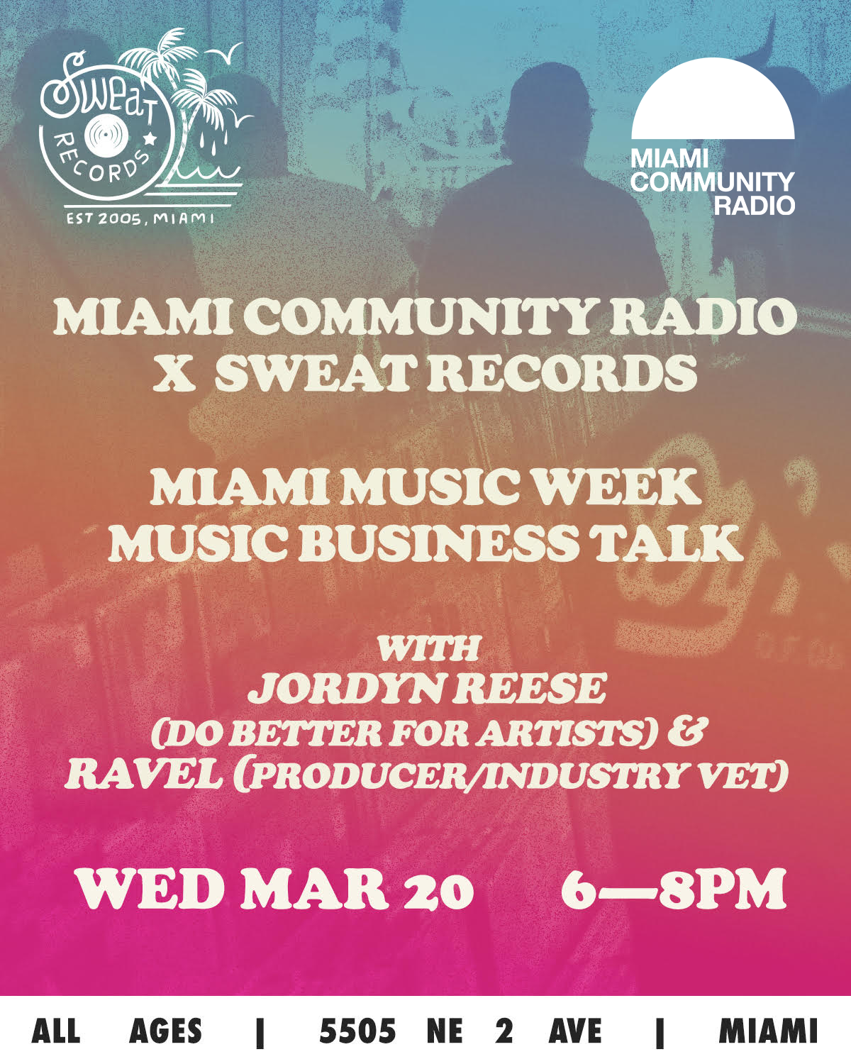 Miami Community Radio X Sweat Records: Music Business Talk - フライヤー表