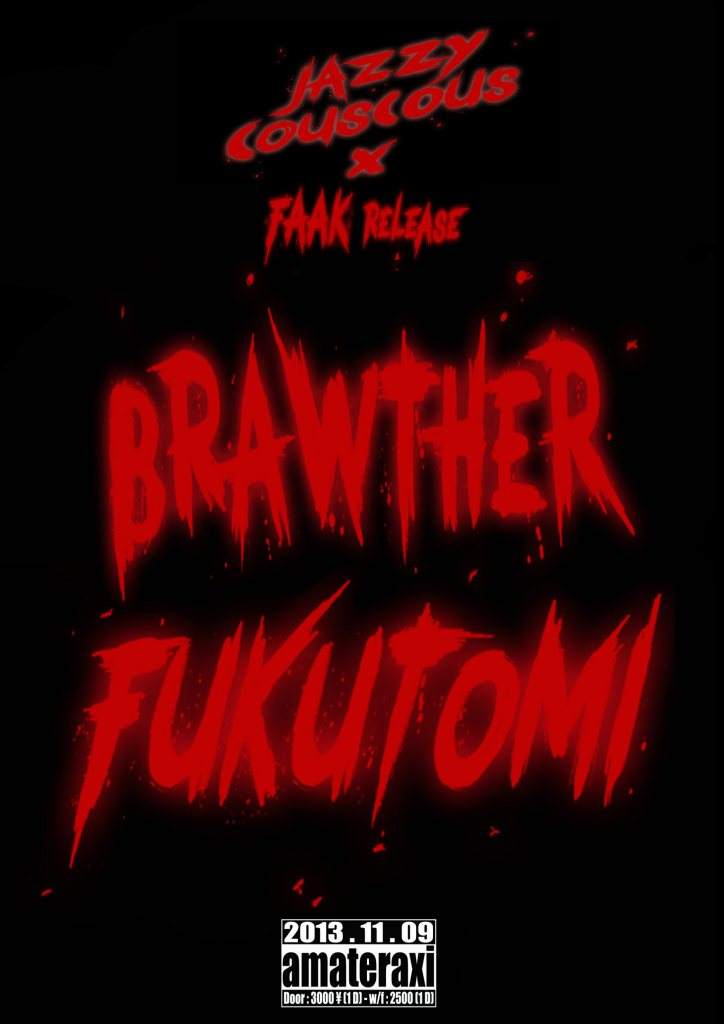 Jazzy Couscous × Faak Release Brawther Fukutomi - フライヤー表