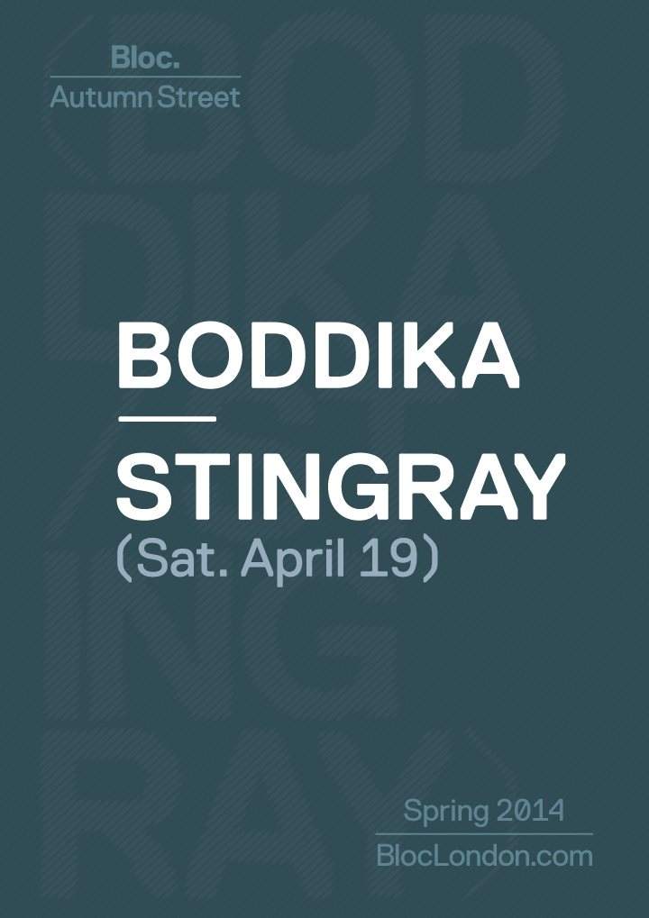Bloc: Boddika / Stingray - フライヤー表