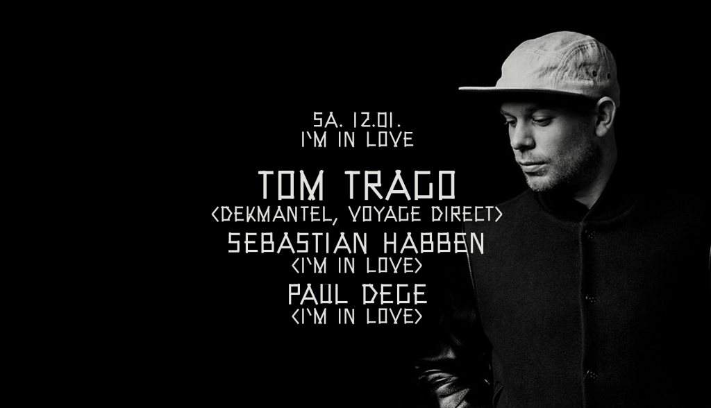 I´m In Love with Tom Trago, Sebastian Habben & Paul Dege - Página frontal
