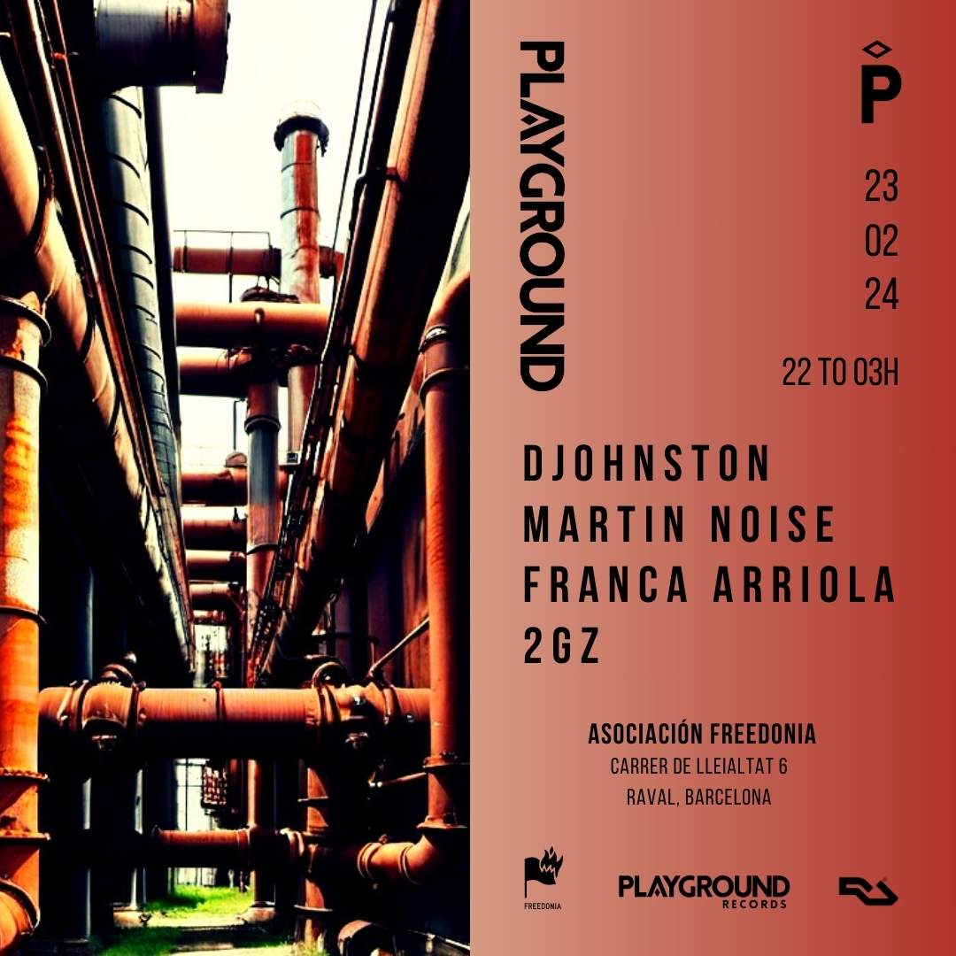 Playground with DJohnston + Martin Noise + Franca Arriola + 2GZ - フライヤー裏