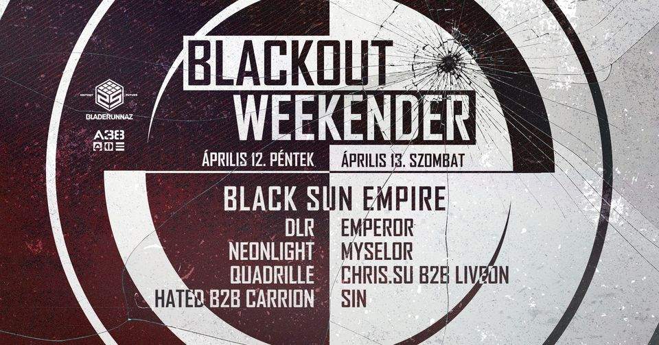 Blackout Weekender április 13 - フライヤー表
