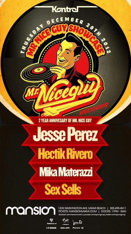 Mr. Nice Guy 2 Year Anniversarty with Jesse Perez & Friends - フライヤー表