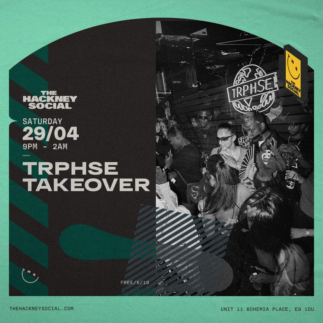 TRPHSE Takeover - Flyer front