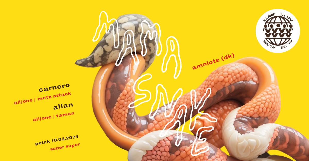 All/One presents: Mama Snake (Amniote Editions) - フライヤー表
