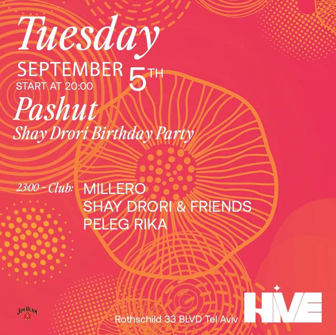 Pashut Tuesday at Hive, Tel Aviv