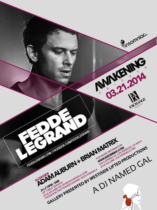Fedde Legrand at Exchange LA with the Gallery Hosted by Westside Lifted - Página frontal