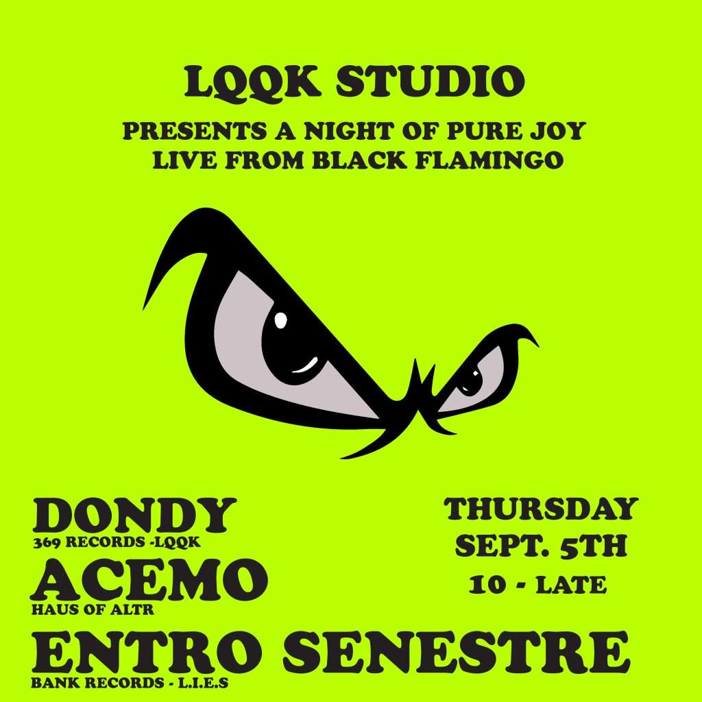 Lqqk Studio Night with Dondy x AceMo x Entro Senestre - Página frontal
