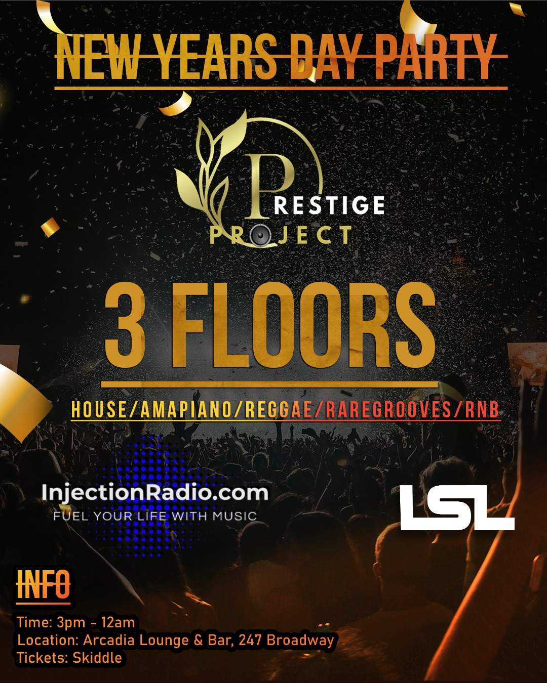 PRESTIGE PROJECT NEW YEARS DAY 12HOUR DAY PARTY OVER 45 ARTIST'S ACROSS 3 ARENAS FOOD ALL DAY - Página trasera