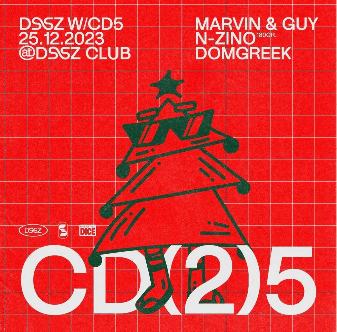 CD(2)5 presenta: Marvin & Guy // N-Zino // Domgreek @DSSZ Club - フライヤー表