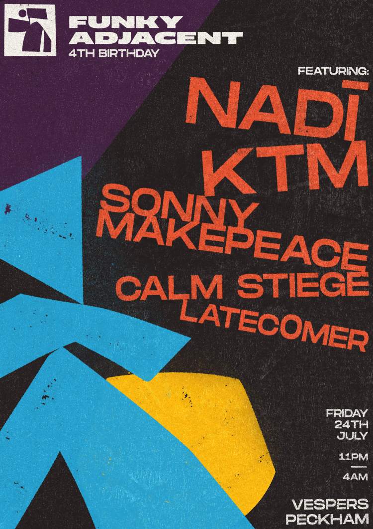 Funky Adjacent 4th Birthday: Nadī, KTM, sonny makepeace at Vespers
