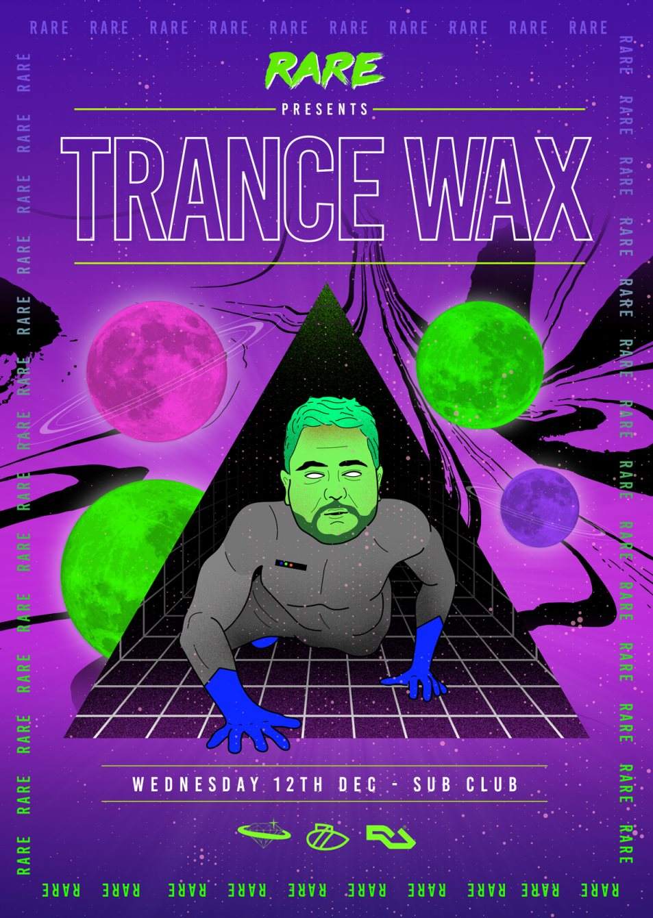Rare presents: Trance Wax - フライヤー表