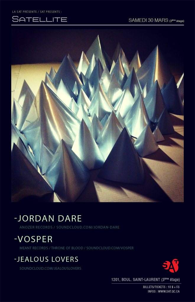 Satellite with Vosper, Jordan Dare & Jealous Lovers - フライヤー表