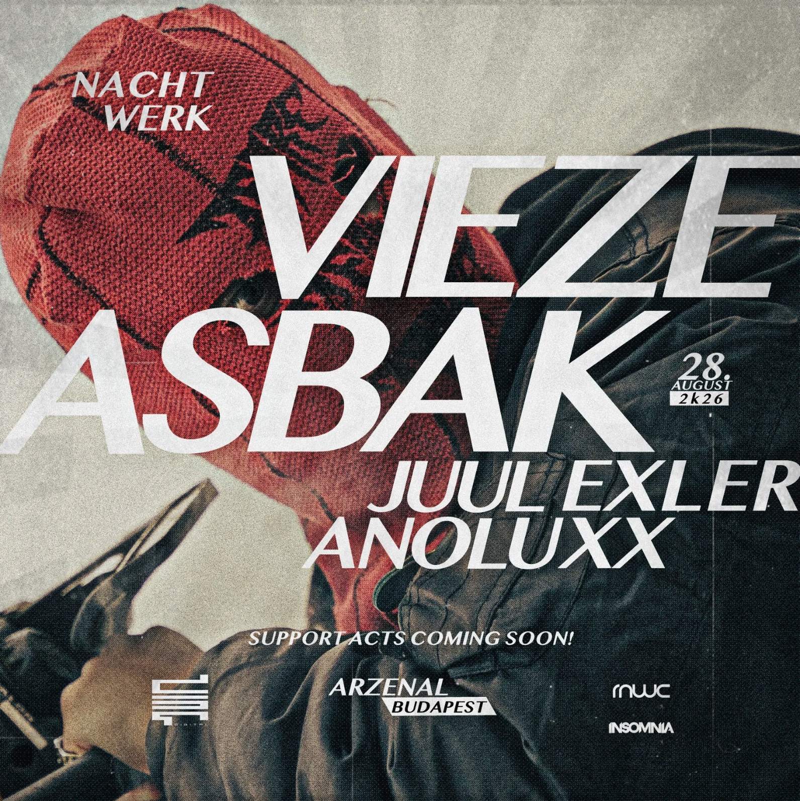 Nachtwerk Pres. Vieze Asbak I Juul Exler I Anoluxx at Arzenal, Budapest