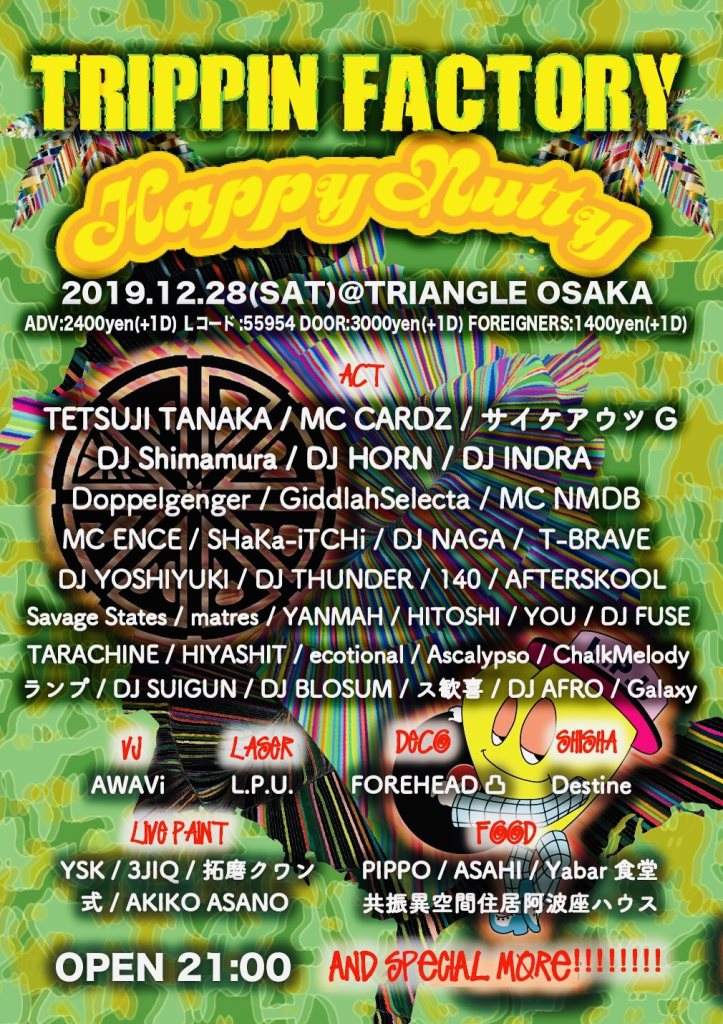 Trippin Factory × Happy Nutty - フライヤー表