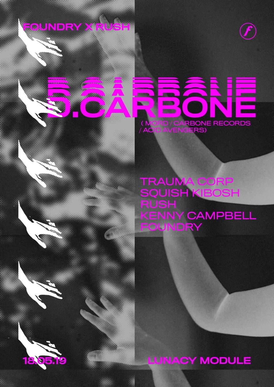 Foundry x Rush - D.Carbone (Mord,Carbone Records) - フライヤー裏