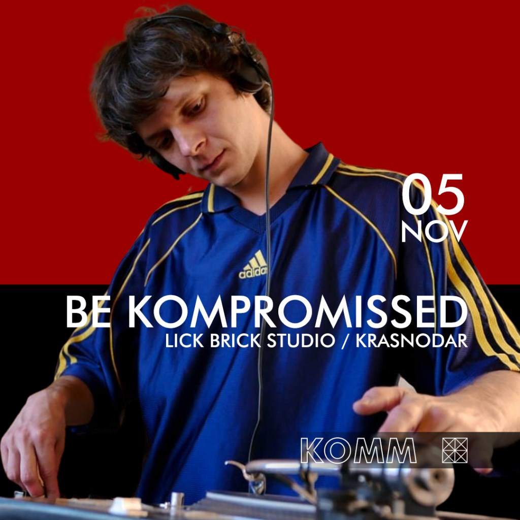 Komm x Be Kompromissed - フライヤー表