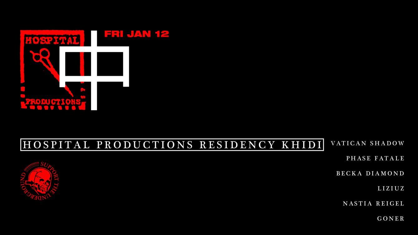 KHIDI 中 Hospital Productions Residency Night: Vatican Shadow & More - フライヤー表