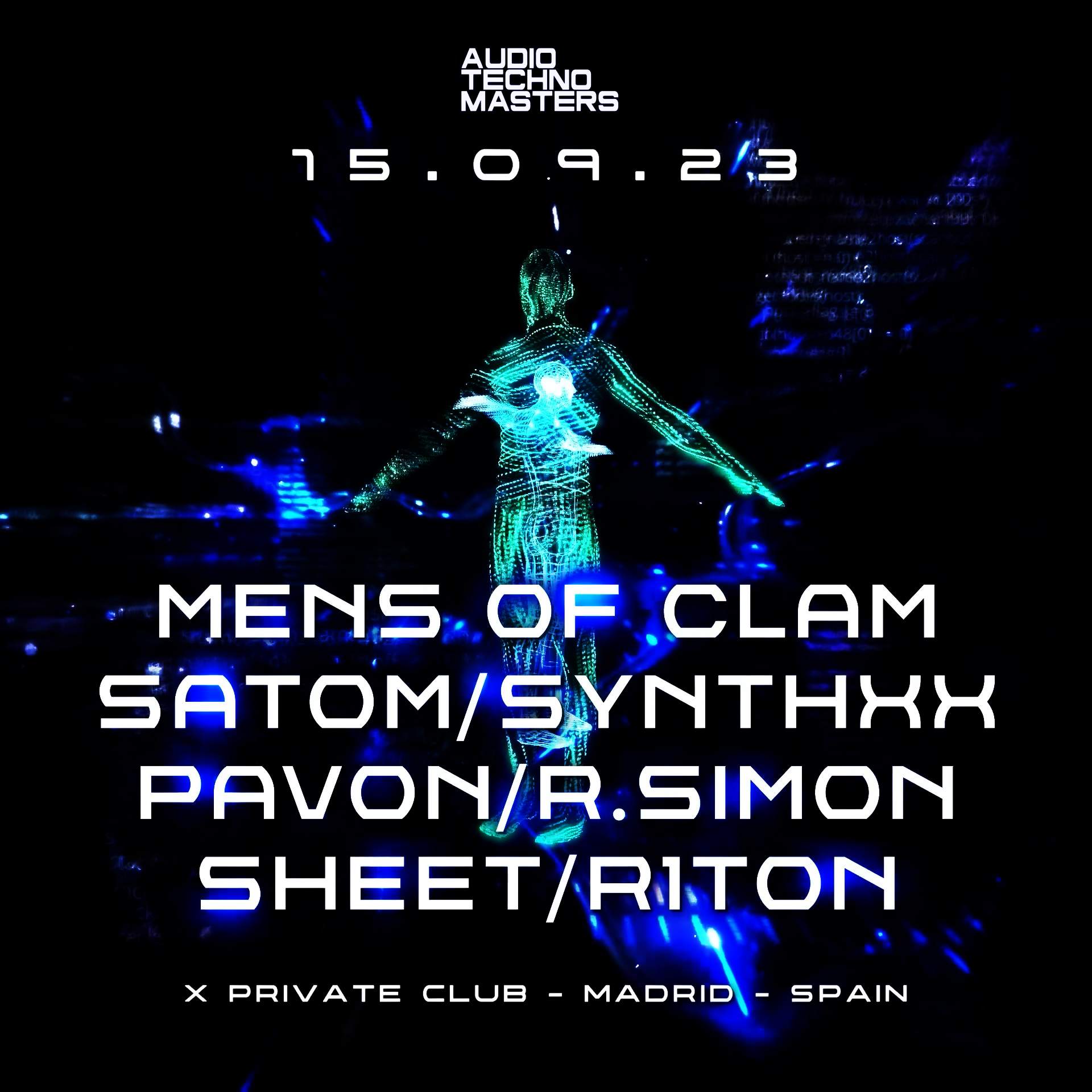 AUDIO TECHNO MASTERS x MADRID - SPAIN feat. Satom - Mens Of Clam - Synthxx & MORE - フライヤー表