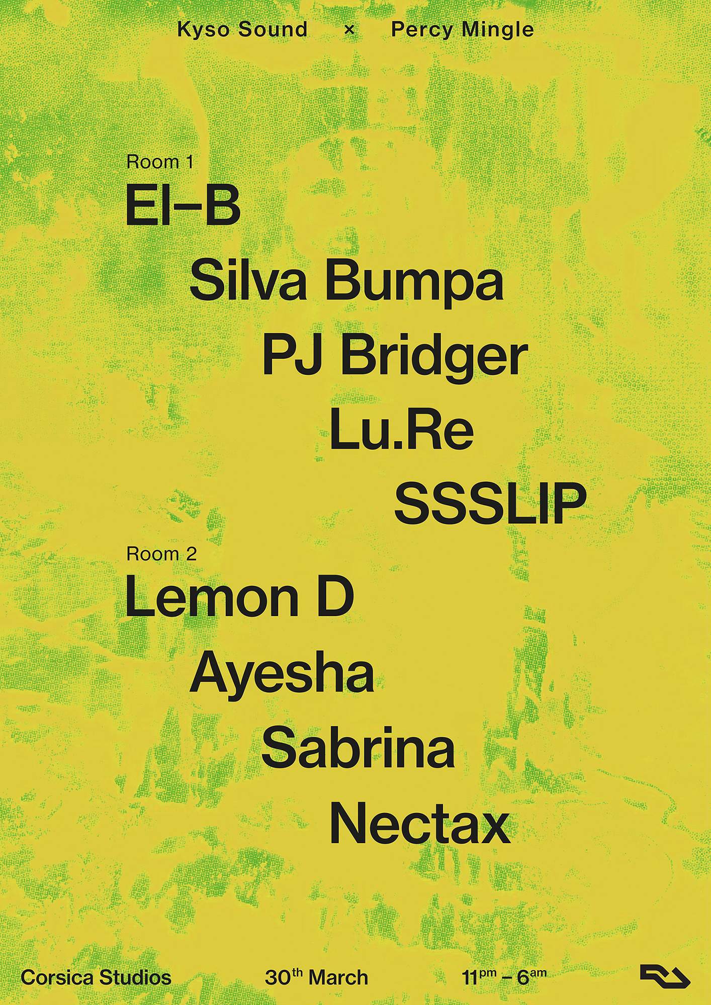 KYSO & Percy Mingle -  El-B, Lemon D, Silva Bumpa, Ayesha, PJ Bridger, Lu.Re, Nectax, Sabrina - フライヤー表