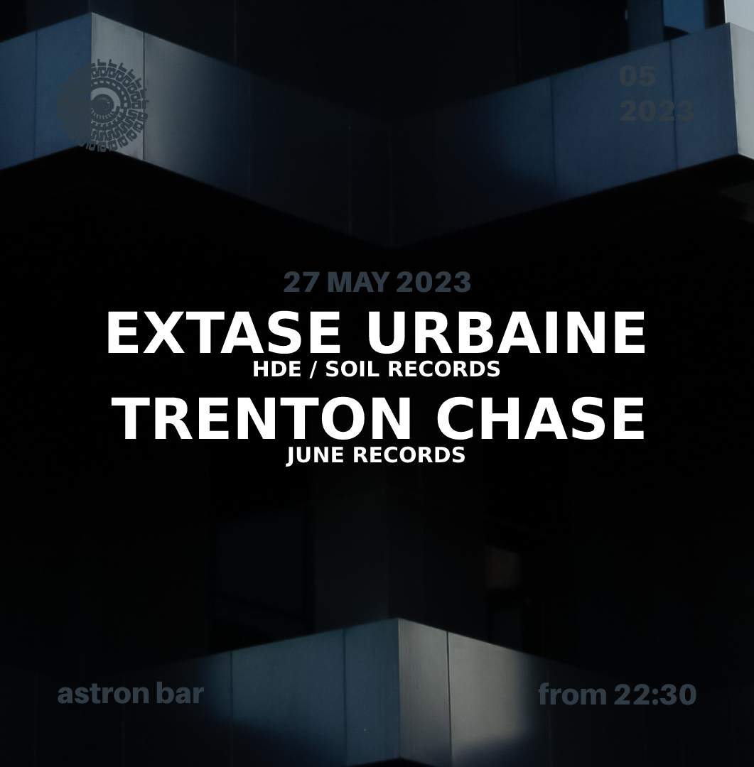 Extase Urbaine / Trenton Chase - フライヤー表