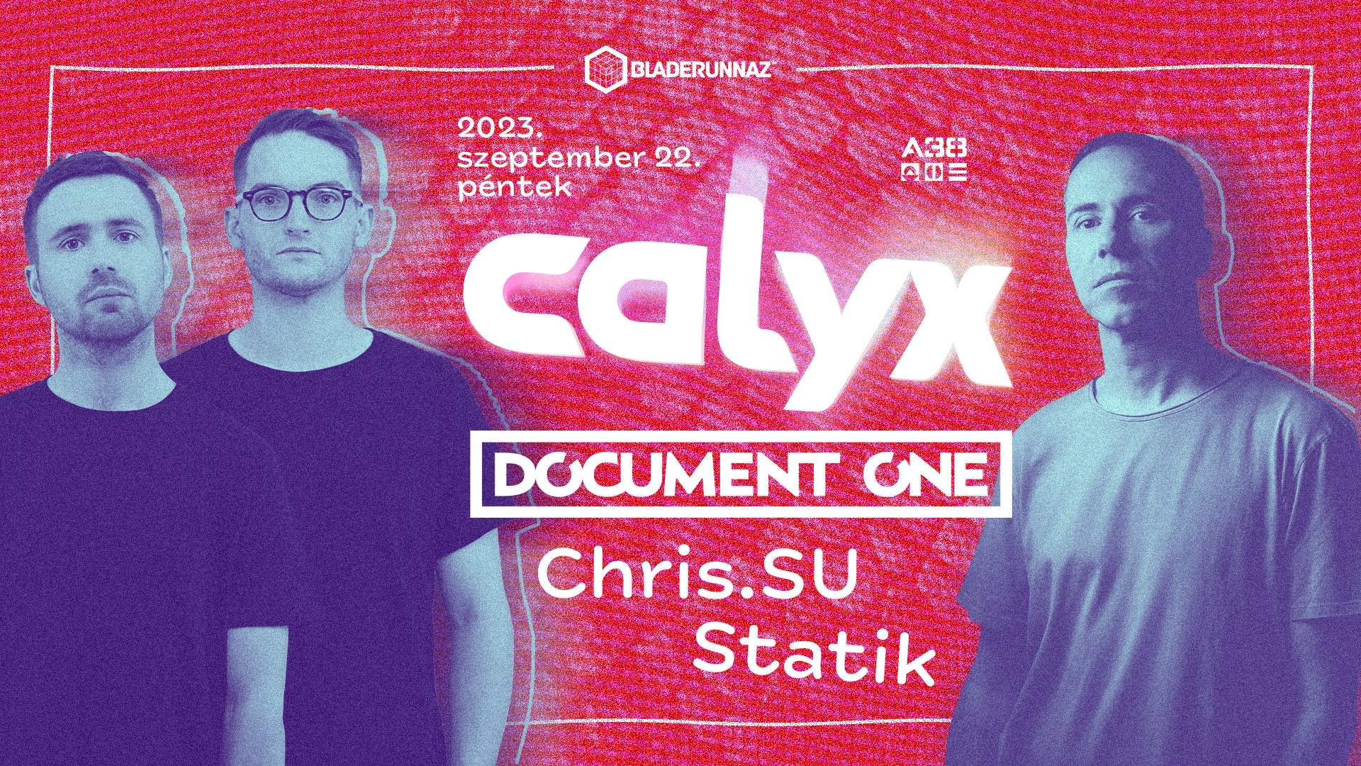 Bladerunnaz presents: Calyx & Document One - フライヤー表