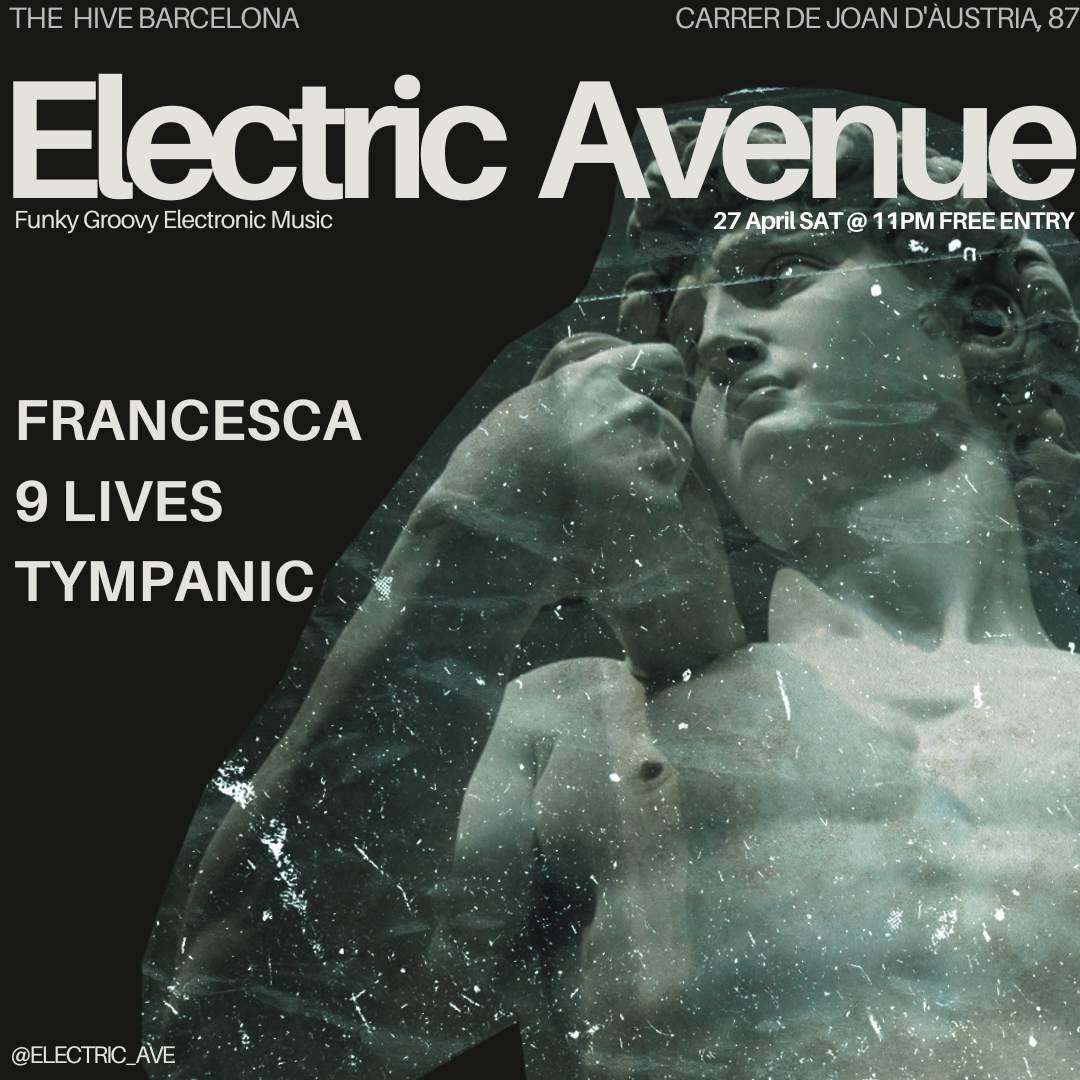 [Free Entry] Electric Avenue // Groovy Electronic Music at The HIVE - フライヤー表