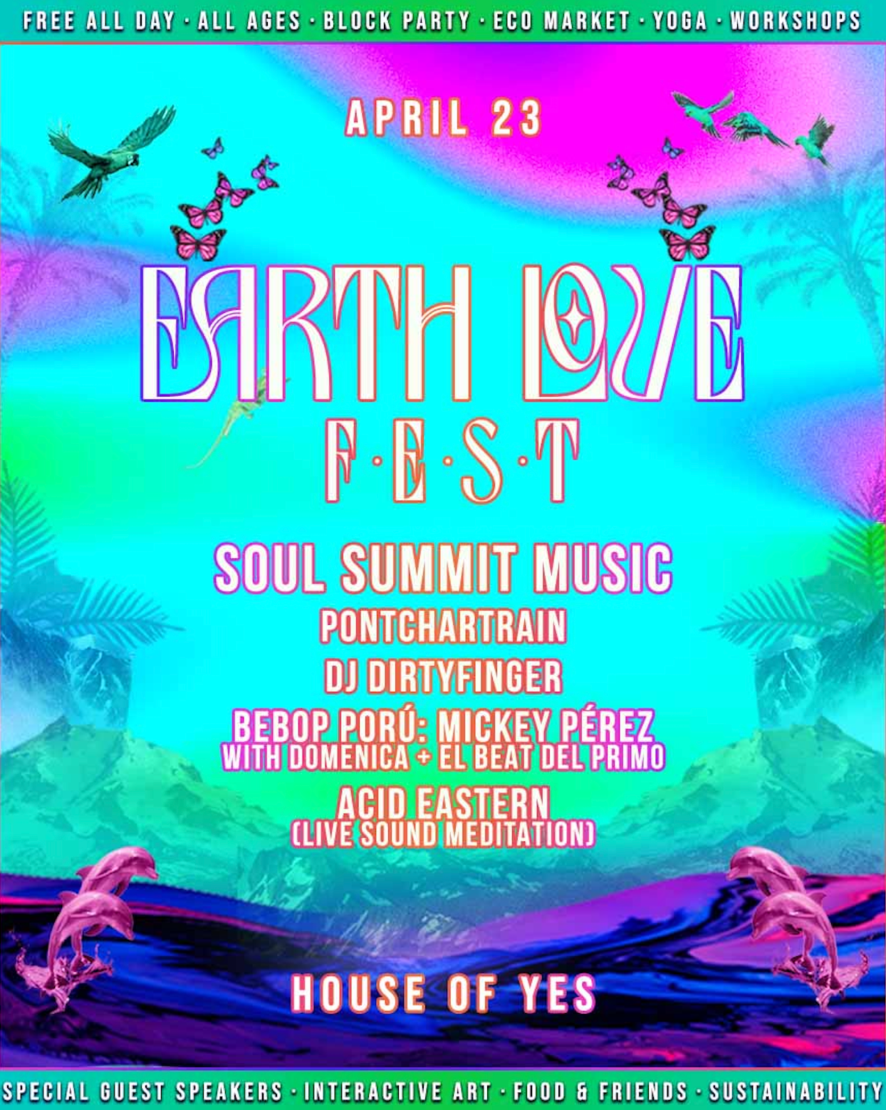 EARTH LOVE FEST: Block Party - Soul Summit & More - フライヤー表