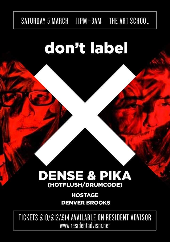 Don't Label with Dense & Pika, Hostage & More - フライヤー表
