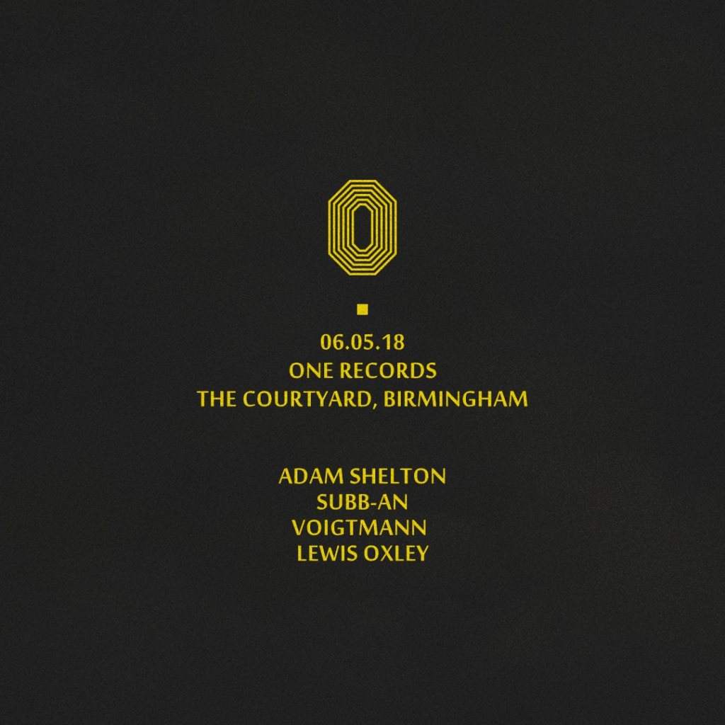 [CANCELLED] One Records with Adam Shelton, Subb-an, Voigtmann - フライヤー表