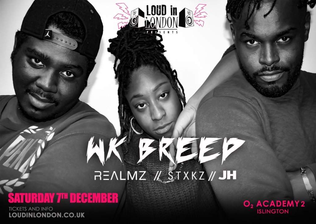 WK Breed - Loud in London presents - フライヤー表