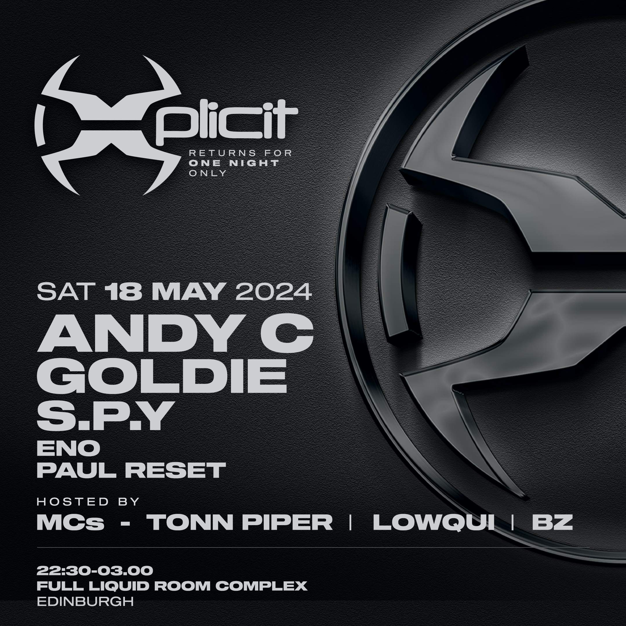 Xplicit presents: Andy C, Goldie, SPY + Many More - フライヤー表