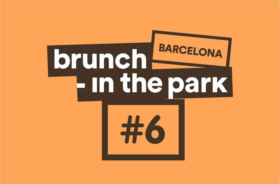 Brunch -In the Park #6: Octave One, Andrew Weatherall, Factory Floor, Psychemagik y Dj Lui - フライヤー表