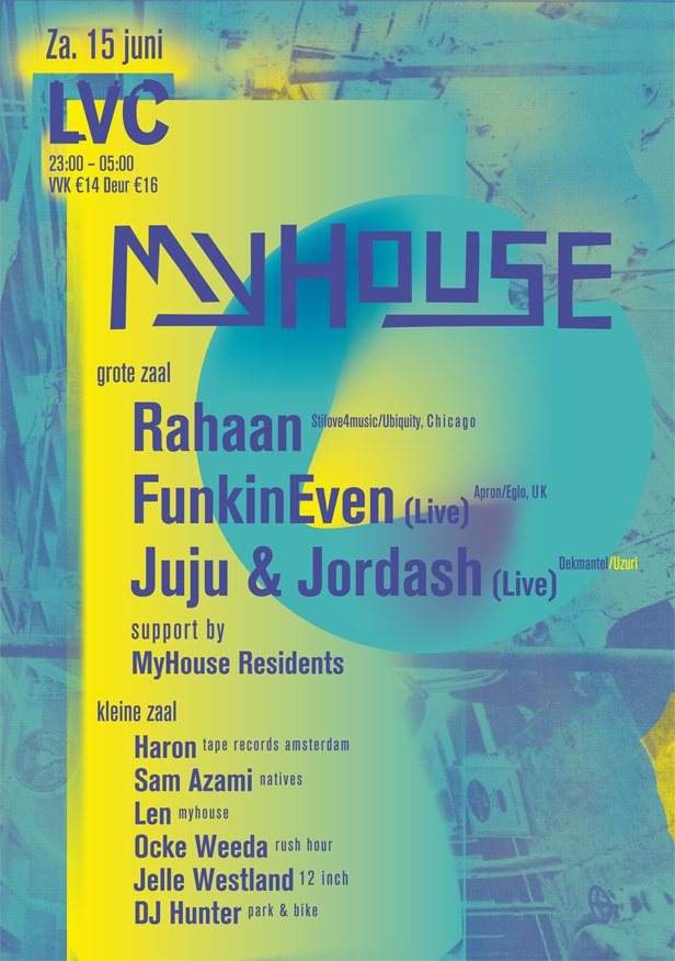 Myhouse with Rahaan - Funkineven - Juju & Jordash - フライヤー表